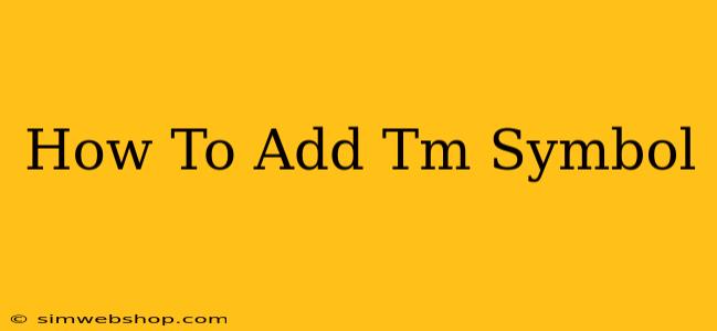 How To Add Tm Symbol