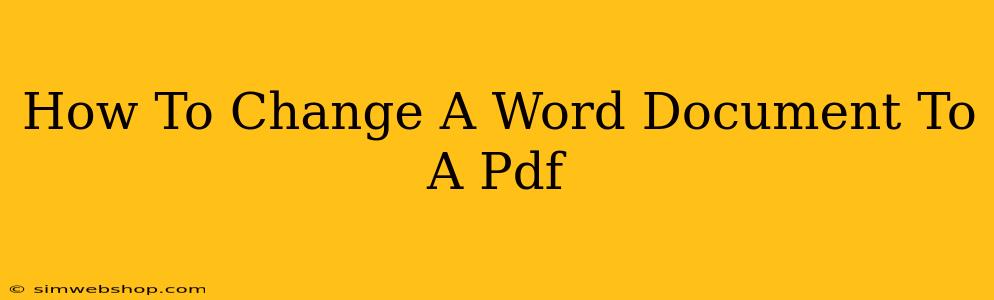 How To Change A Word Document To A Pdf