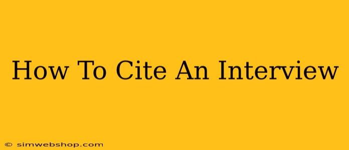 How To Cite An Interview