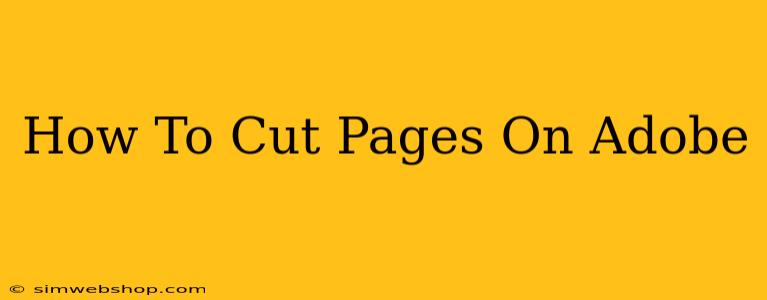 How To Cut Pages On Adobe