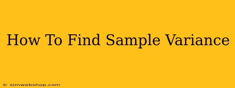 How To Find Sample Variance