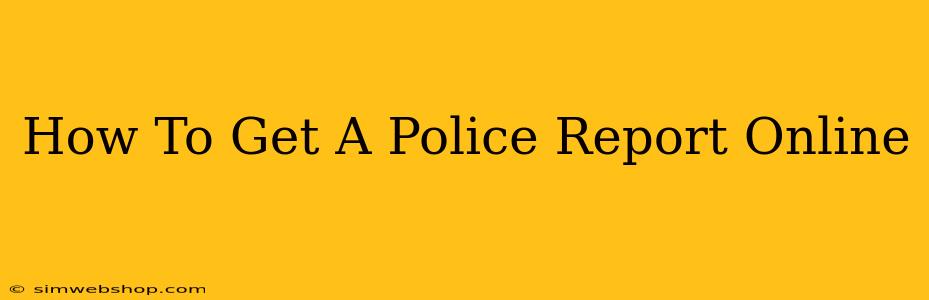 How To Get A Police Report Online