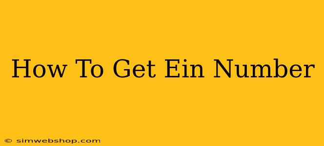 How To Get Ein Number