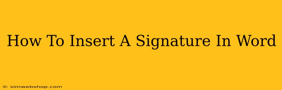 How To Insert A Signature In Word