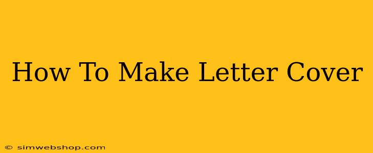 How To Make Letter Cover