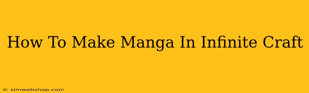 How To Make Manga In Infinite Craft