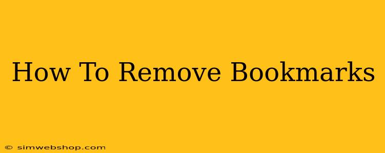 How To Remove Bookmarks