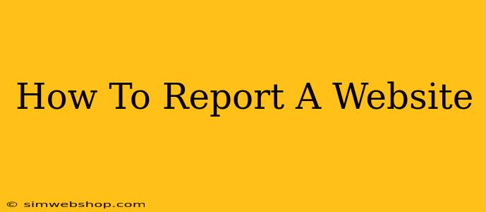 How To Report A Website