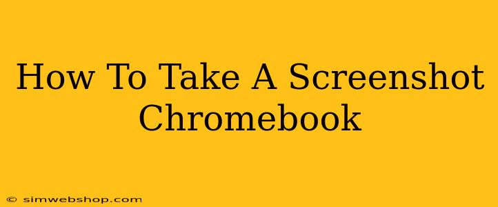 How To Take A Screenshot Chromebook